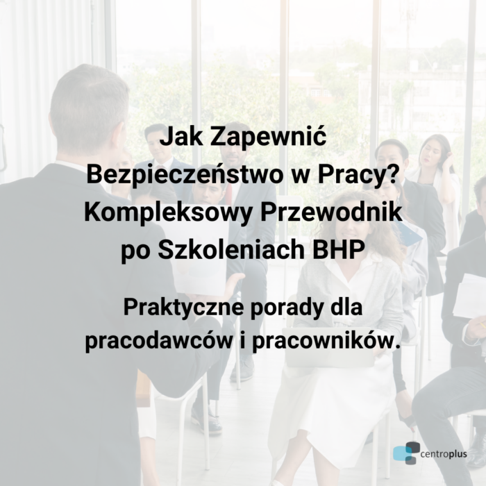 Jak Zapewnić Bezpieczeństwo w Pracy Kompleksowy Przewodnik po Szkoleniach BHP