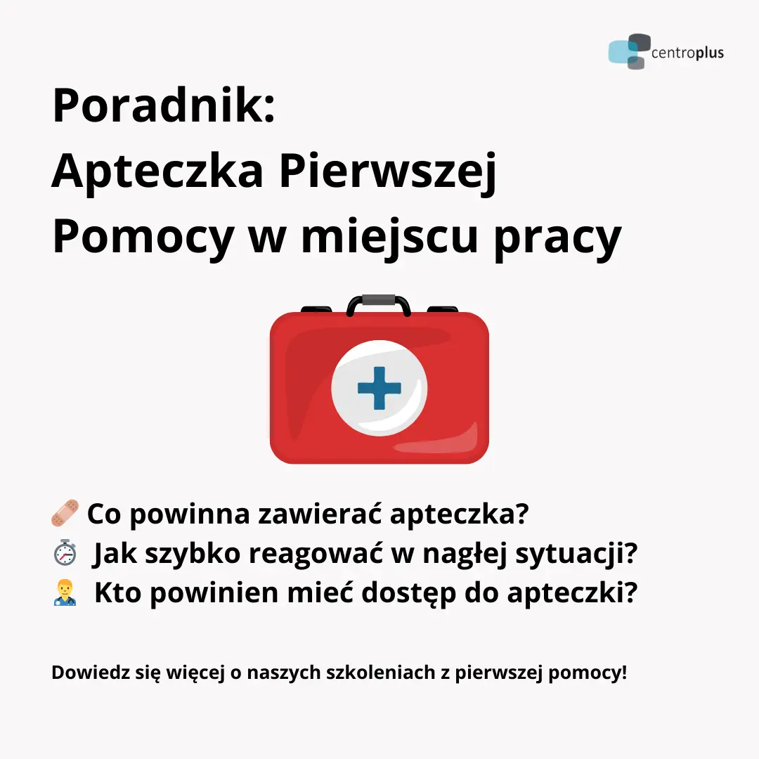 Kto musi mieć dostęp do apteczki pierwszej pomocy w miejscu pracy