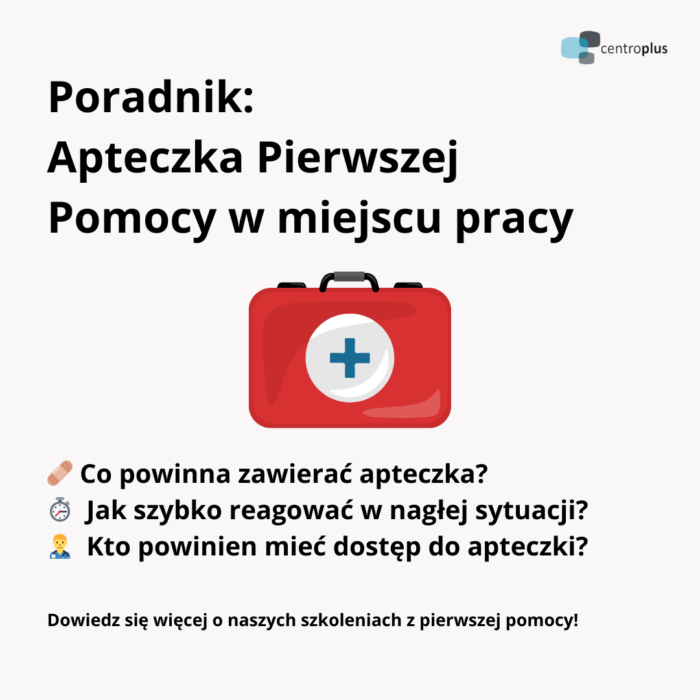 Poradnik Apteczka Pierwszej Pomocy w miejscu pracy