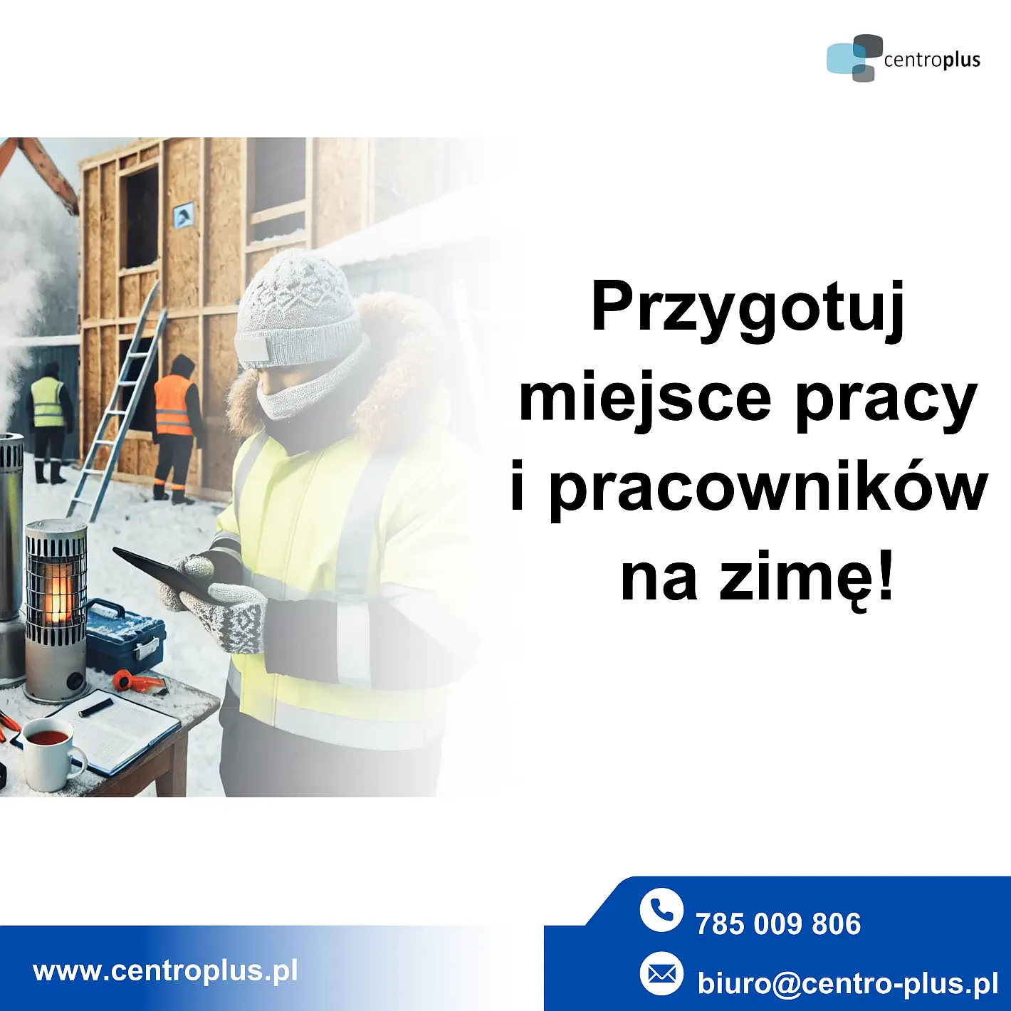 Przygotuj miejsce pracy i pracowników do zimy - zasady BHP