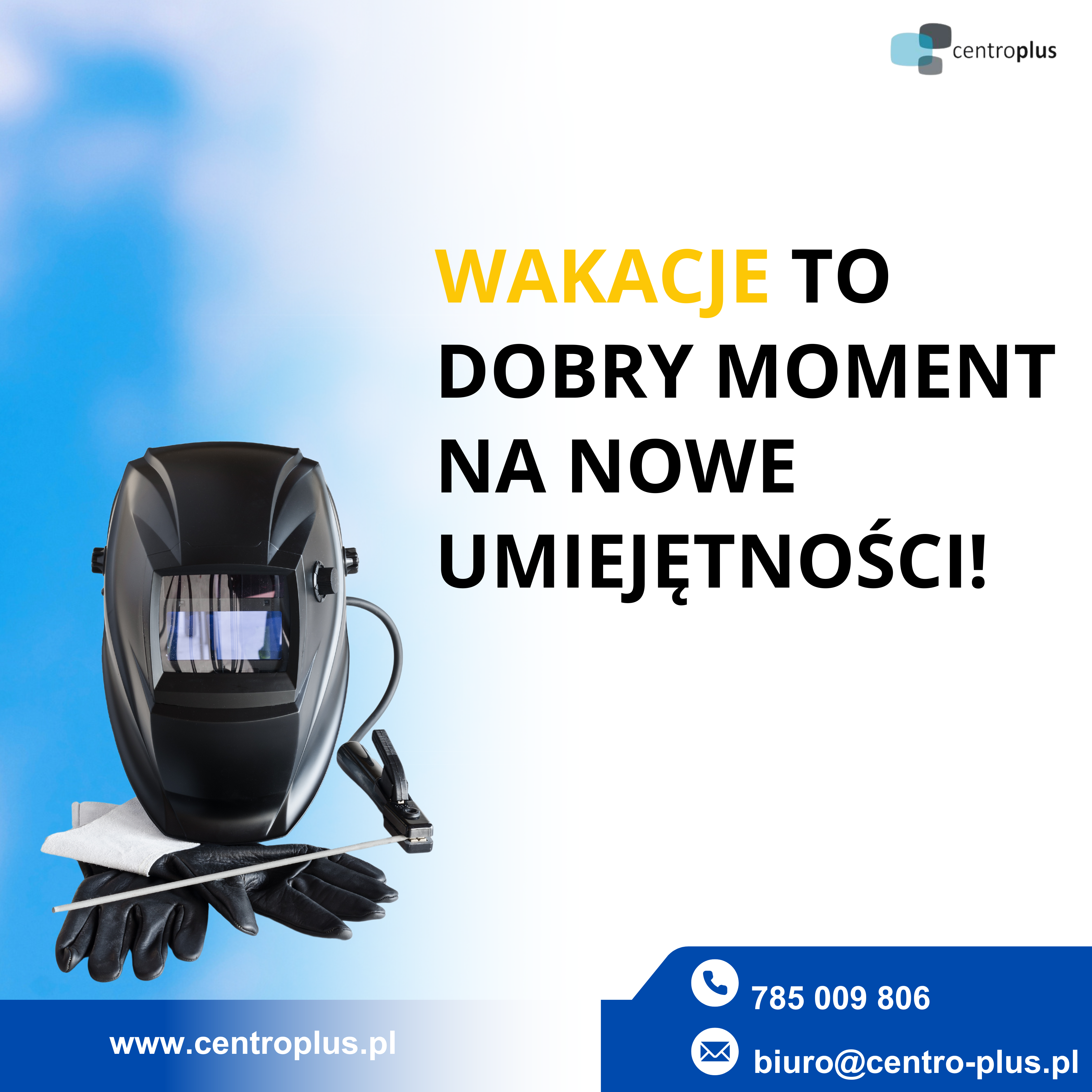 UWAGA! Tylko do końca sierpnia kursy spawania w cenie promocyjnej!