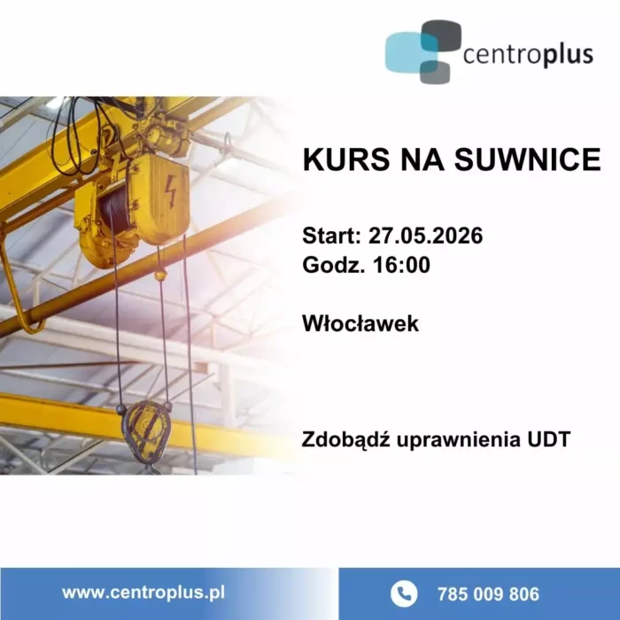 Kurs na suwnice we Włocławku – maj 2026 Kurs na suwnice we Włocławku - maj 2026