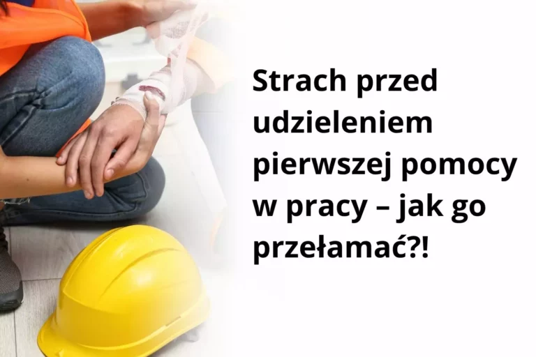 Strach przed udzieleniem pierwszej pomocy w pracy – jak przygotować pracowników do reakcji?
